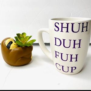 SHU DUH FUH CUP ! Ceramic Mug vinyl decal